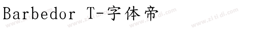 Barbedor T字体转换